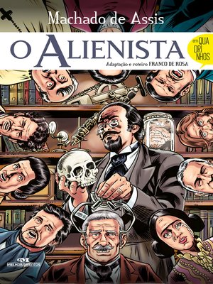 cover image of O Alienista--Em Quadrinhos